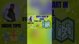 # MAPS CHART IN EXCEL