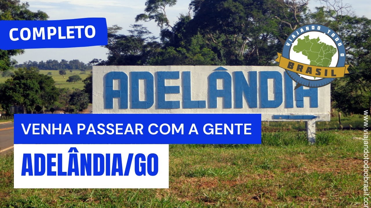 Adelândia Goiás fonte: i.ytimg.com