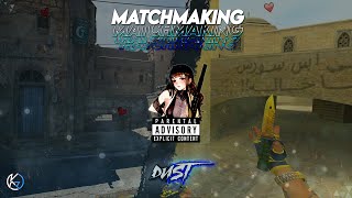 ⚡MATCHMAKING | CLIENTMOD / CSS v34 🎲 de_dust2 (35/13)⚡