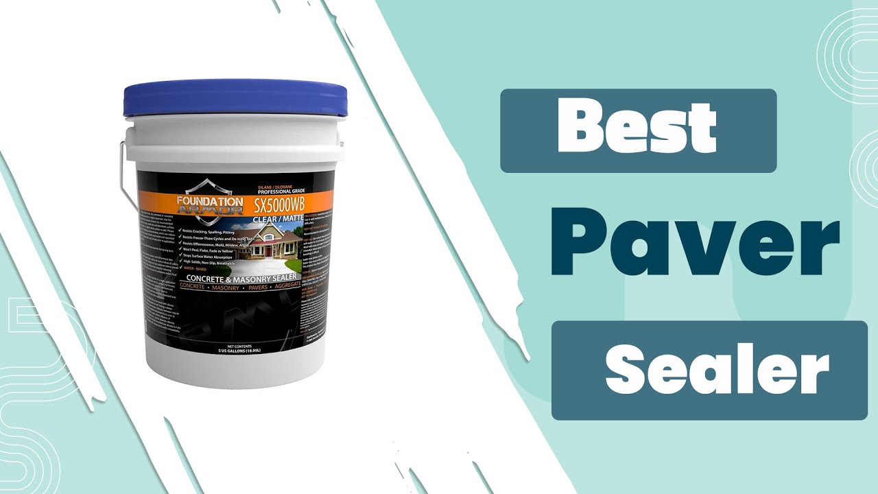 Best Paver Sealer in 2024 [Top 7 Reviews & Buying Guide] YouTube
