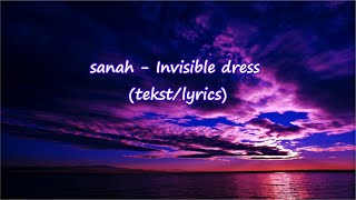 sanah - Invisible dress (tekst/lyrics)