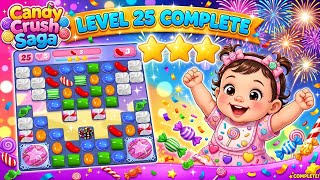 Candy Crush Saga Level #25 2026 Walkthrough Complete ✅New Record #candy #gameplay #candycrush #1