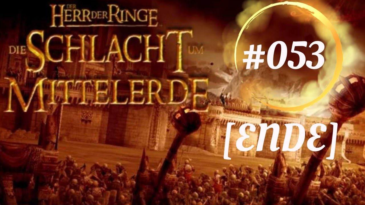 ⚔️ Der Herr der Ringe 💍- Die Schlacht um Mittelerde⚔️ - 053 ...