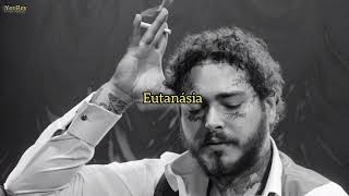 Post Malone - Euthanasia (TRADUÇÃO/LEGENDA PT-BR)