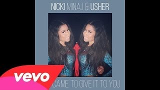 Usher - She Came To Give It To You ft. Nicki Minaj