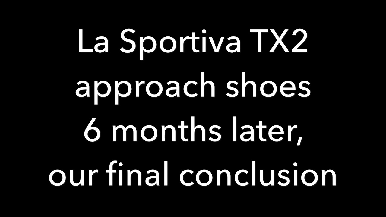 La Sportiva TX2 Review by Alpine Sports, a final word after 6 months