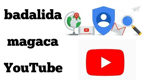 Sida YouTube magaca looga badalo adigo isticmalaya mobile kaaga