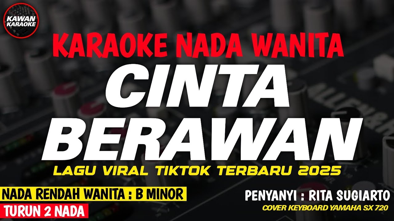 CINTA BERAWAN - Karaoke New Version ( RITA SUGIARTO )