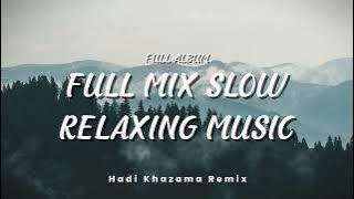 COCOK BUAT PERJALANAN JAUH!! DJ SLOW FULL ALBUM RELAXING