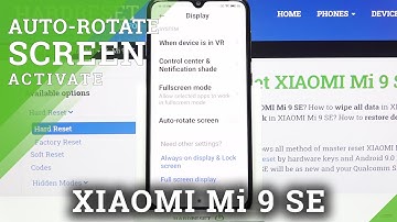 How to Turn Off Auto Rotation on XIAOMI Mi 9 SE – Enable Auto Rotation