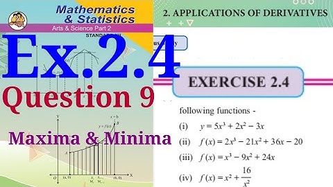 Exercise 2.4,HSC,12th Maths2,question 9,Application of Derivative state board, new syllabus ,2020.
