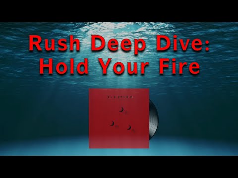 Rush Deep Dive: Hold Your Fire - YouTube