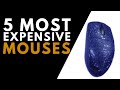 Top 5 Most Expensive Mouses In The World