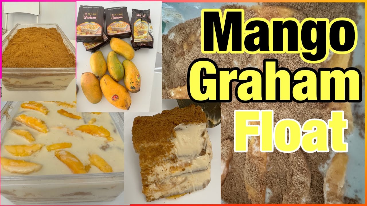 Mango Graham Float Mini Vlog | Mango Graham Cake | Philippine Snacks ...