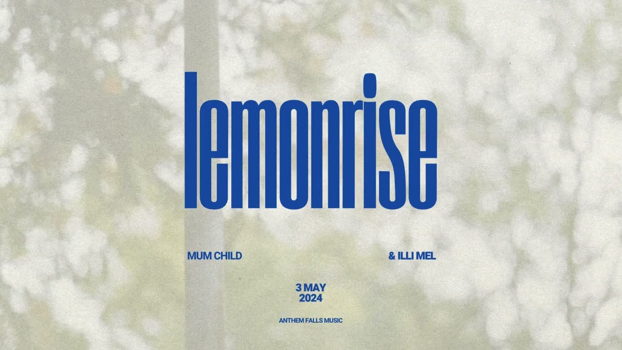 Watch Mum Child & illi mel - lemonrise on YouTube Watch Mum Child & illi mel - lemonrise on YouTube