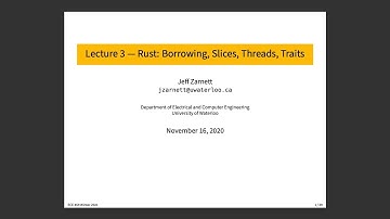 ECE 459 Lecture 3: Rust: Borrowing, Slices