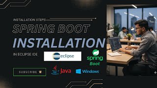 🚀 Eclipse + Spring Boot Complete Installation 2025|From Zero to Running App| Long Tutorial