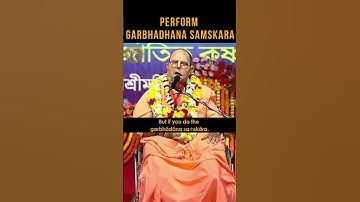 Perform Garbhadhana Samskara. #JayapatakaSwamiArchives