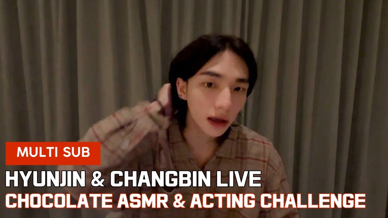 Stray Kids Hyunjin & Changbin Live - Hyunjin’s Chocolate ASMR & Acting Challenge (2024-10-18)