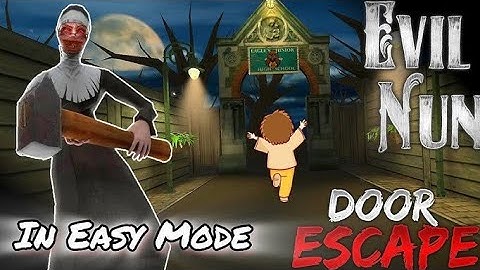 Evil nun - gameplay walkthrough part 1 (ios Android)