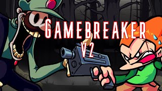 Gamebreaker V2 (Saster Mix) But Mr. L (Too Late.EXE) Sings It REMAKE