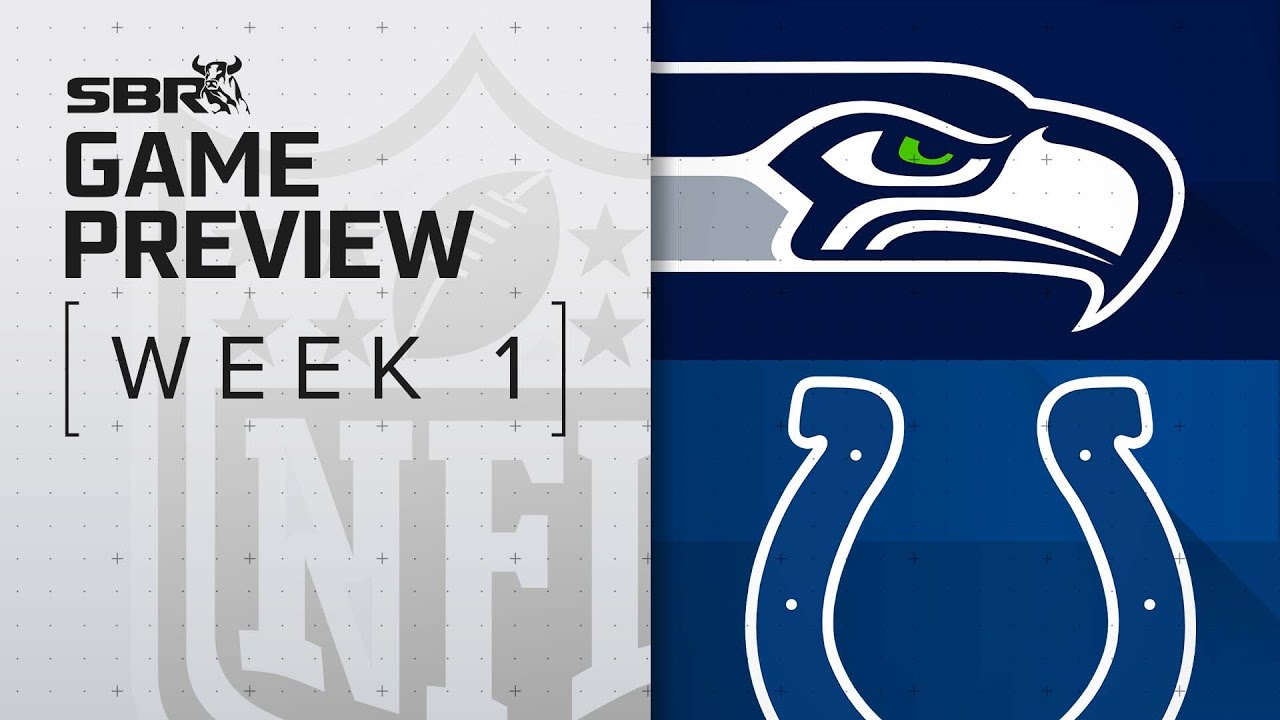NFL Picks 🏈 | ﻿﻿Week 1: Seahawks vs. Colts ﻿﻿News, Odds and Preview