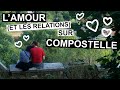 Lamour et les relations sur le chemin de compostelle