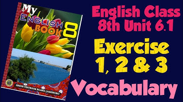 English 8 unit 6.1 Exercises 1 2 3