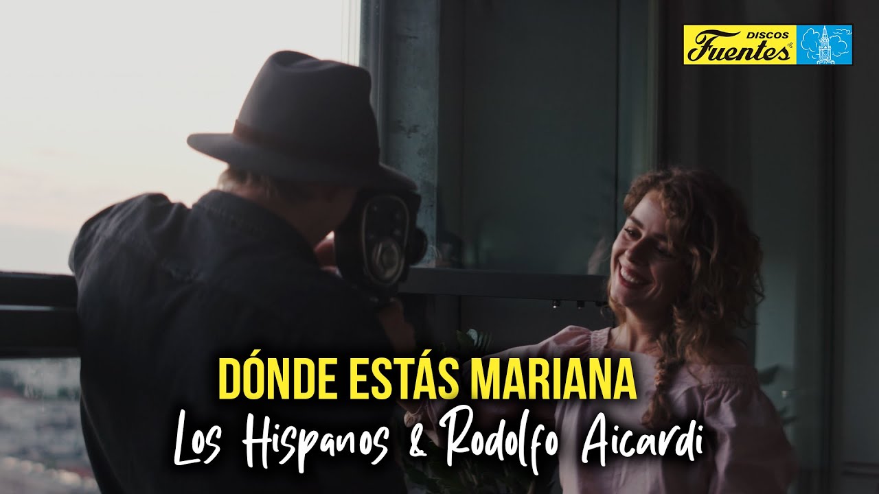 Donde Estas Mariana - Los Hispanos & Rodolfo Aicardi (Video Letra) | Discos Fuentes