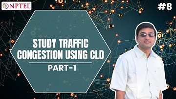 #8 Study Traffic Congestion Using CLD | Part I | Introduction to System Dynamics Modeling