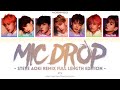 BTS 방탄소년단 MIC Drop Steve Aoki Remix Full Length Edition Color Coded Lyrics Han Rom Eng 