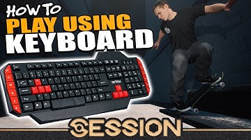 Session | How to Setup A Keyboard As A Controller