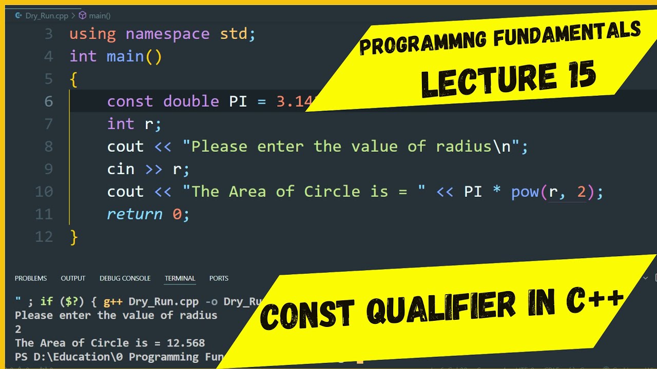 Programming Fundamentals | Lecture 15 | Constant Qualifier in C++ ...
