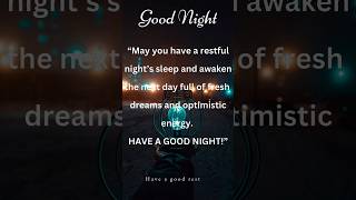 Relaxing Good Night Messages | Sweet Dreams and Good Night Wishes 🌙✨