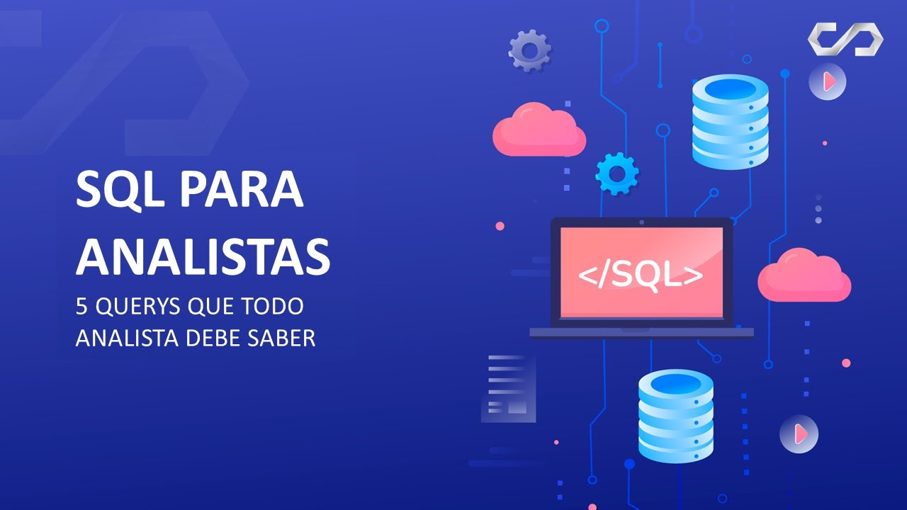 Webinar - SQL para Analístas 2026-01-03 (6PM GMT-5)