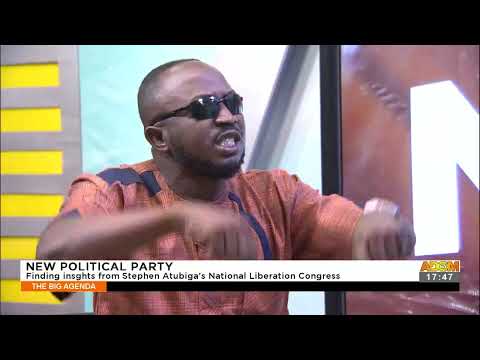 New Political Party: Finding insights from Stephen Atubiga's National Liberation Congress (27-7-22) New Political Party: Finding insights from Stephen Atubiga's National Liberation Congress (27-7-22)