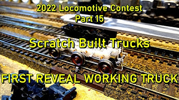 2022 5 Loco Contest Part 15 First Reveal Working Truck