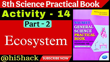 Std 8th Science Practical Book | Activity No . 14 | Navneet Science Practice Book Answers hi5hack