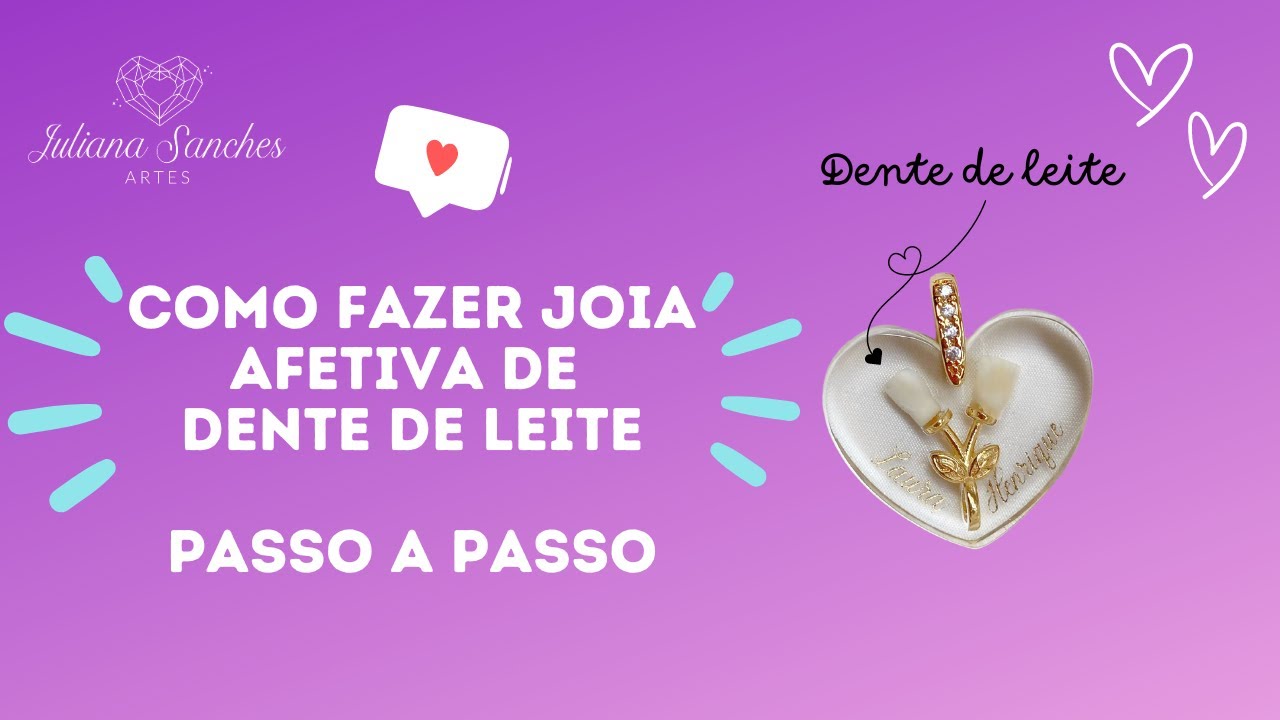 Aprenda a fazer uma Joia Afetiva de dente de leite
