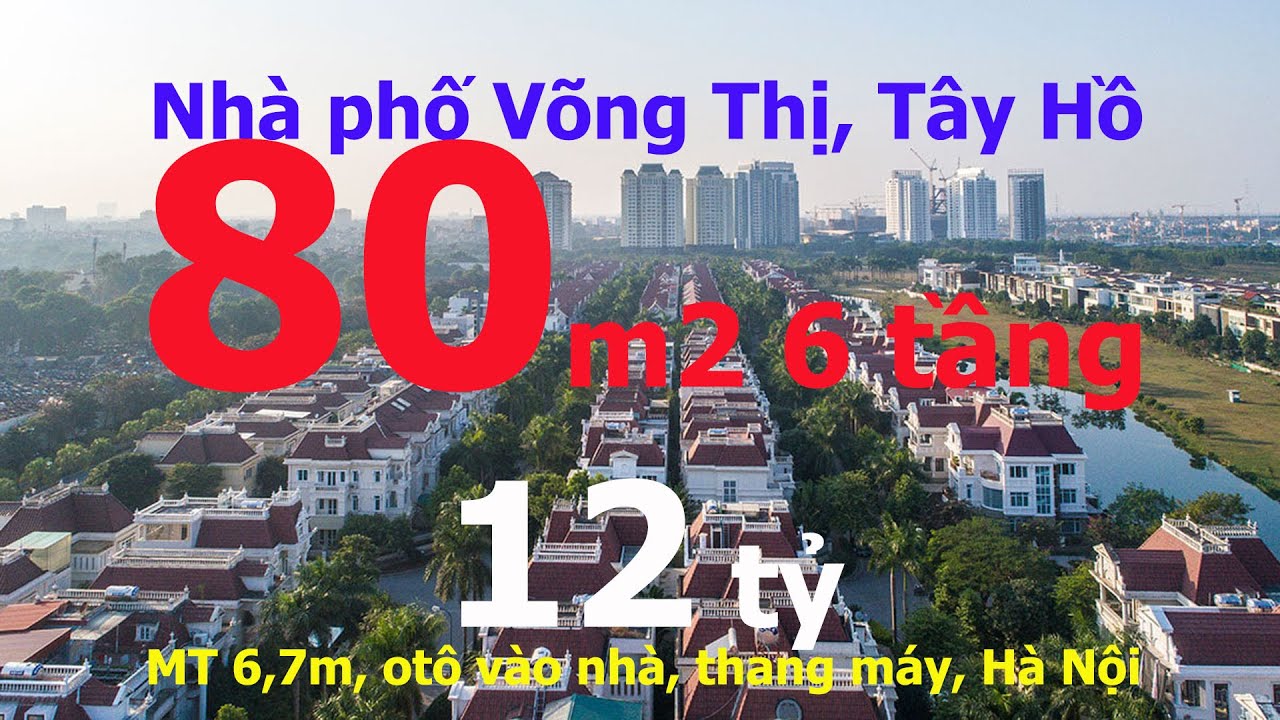 nhà nghỉ gần hồ tây 2022 Update Nhà phố Võng Thị Tây Hồ Hà Nội 80m2 giá rẻ 12 tỷ 0986872525