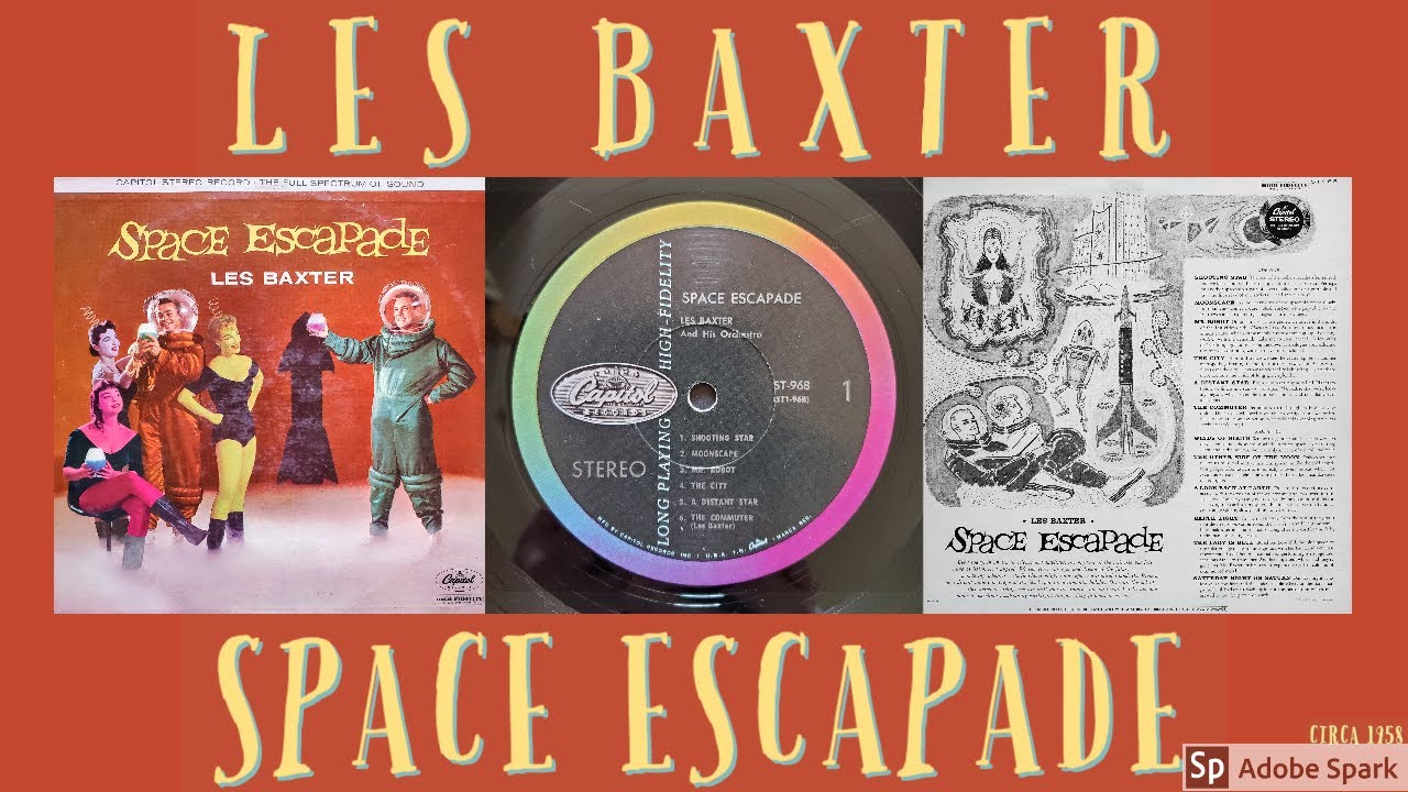 LES BAXTER 『SPACE ESCAPADE』 el Space Escapade - Album by Les Baxter | Spotify