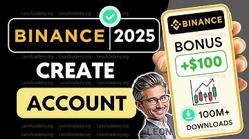 How to Create Binance Account 2025 (Step-by-Step) Binance Tutorial for Beginners Get $100 Bonus