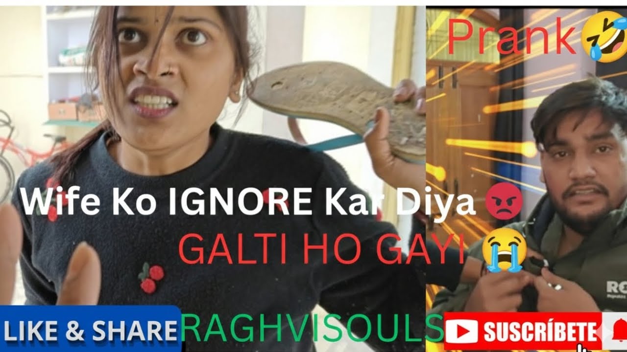 Wife Ko IGNORE Kar Diya 😱 | Galti Ho Gayi 😂 | Funny Prank Video