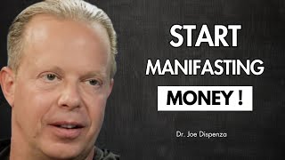 MONEY WILL FLOW LIKE CRAZY! (How To Manifest Success \& Riches) | Dr. Joe Dispenza