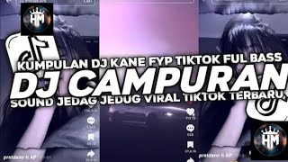 Download Lagu DJ CAMPURAN FYP TIKTOK TERBARU TEREN SEMUA ADA🎶🎵 FULL MELODIY DAN BASS MP3