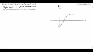 Lecture 17 - Root Finding (Newton-Raphson Method)