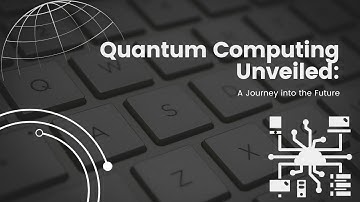✅"Quantum Computing Unveiled: A Journey into the Future"