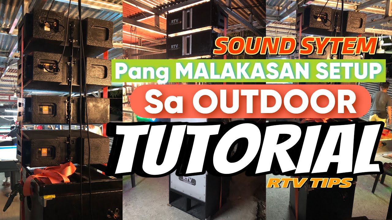 PangMALAKSAN SETUP SA OUTDOOR, ituturo nang MALINAW! watch and LEARN