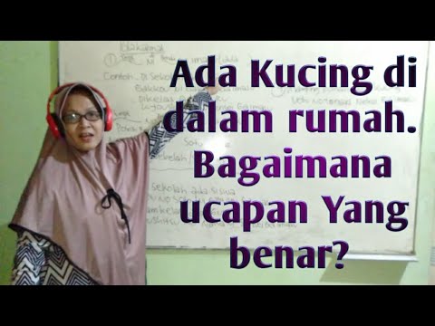 Video: Kapan menggunakan keberadaan dalam kalimat?