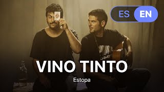 Estopa - Vino Tinto (Lyrics / Letra English & Spanish)